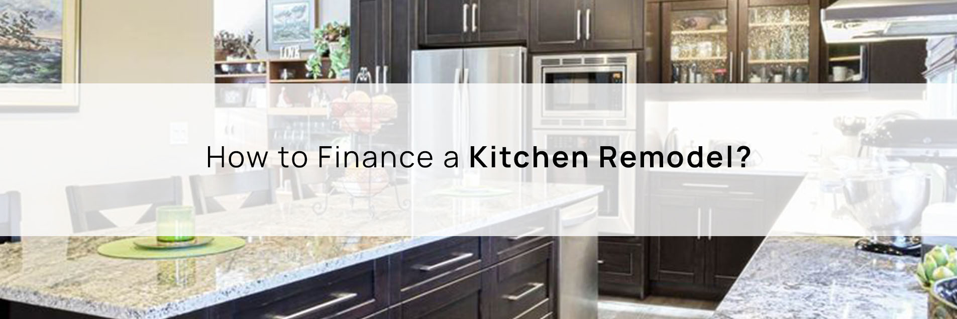 How to Finance a Kitchen Remodel: Smart Budgeting & Payment Planning