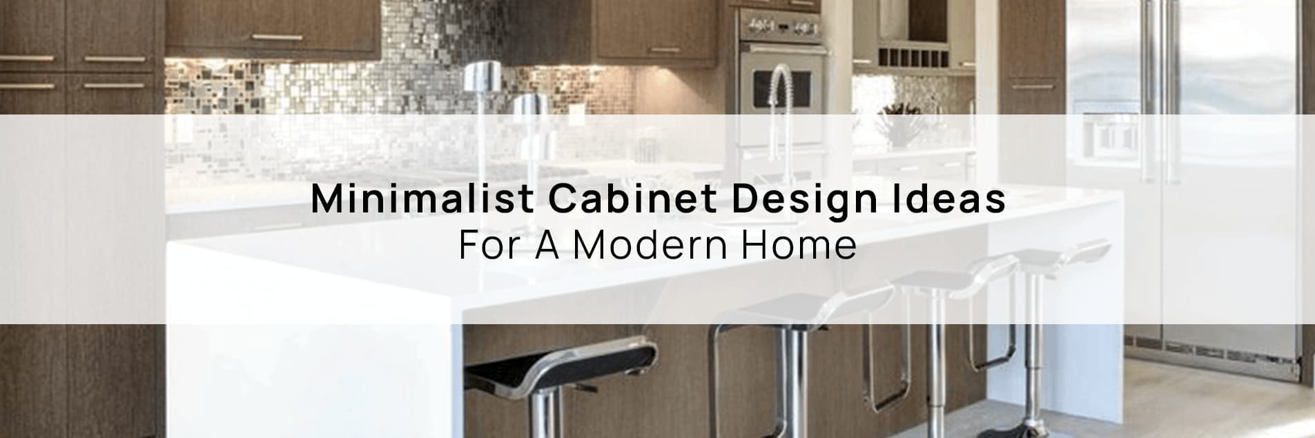 Minimalist Cabinet Design Ideas For A Modern Home