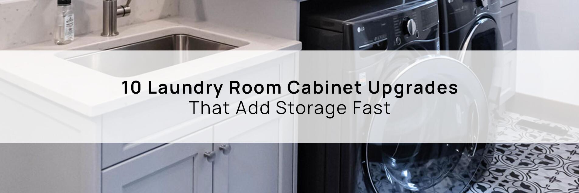 10 smart upgrades to better organize your laundry room cabinets.